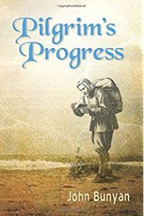 "Pilgrim's Progress" by John Bunyan